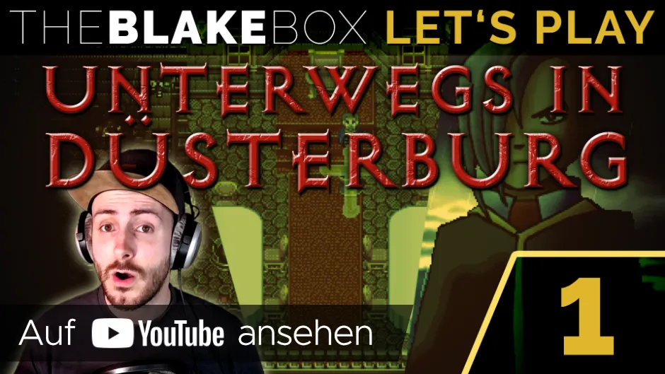 YouTube-Thumbnail meines Let's Plays von Unterwegs in Düsterburg